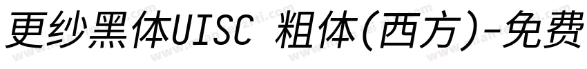 更纱黑体UISC 粗体(西方)字体转换